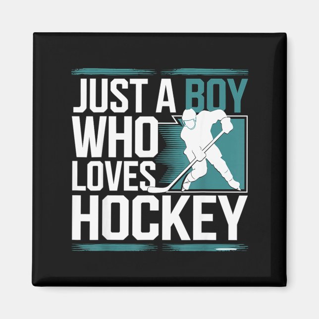 Just A Boy Who Loves Hockey  Magnet (Front)