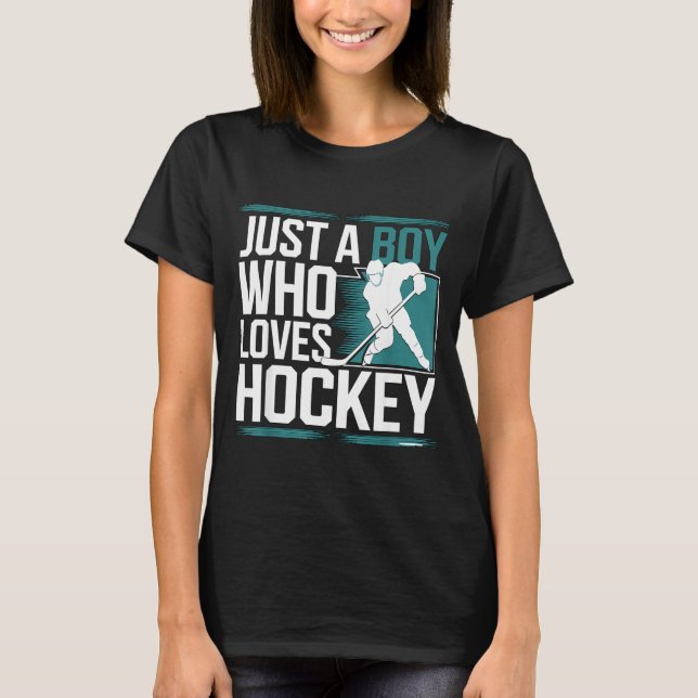 Just A Boy Who Loves Hockey  T-Shirt (Front)