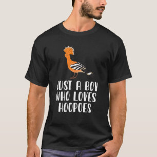 Just A Boy Who Loves Hoopoes T-Shirt