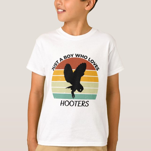 Just a Boy who loves hooters T-Shirt (Front)