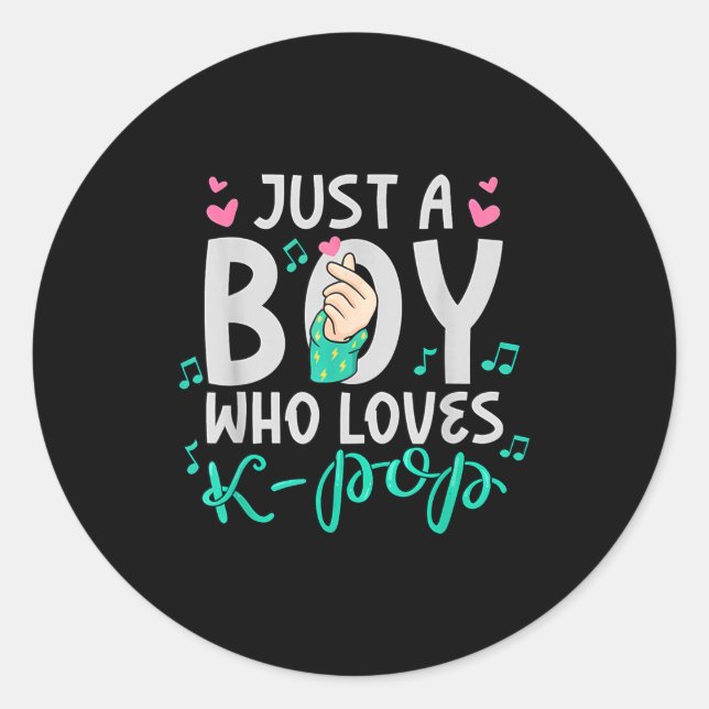 Just A Boy Who Loves K-p Fandom Celebration  Classic Round Sticker (Front)