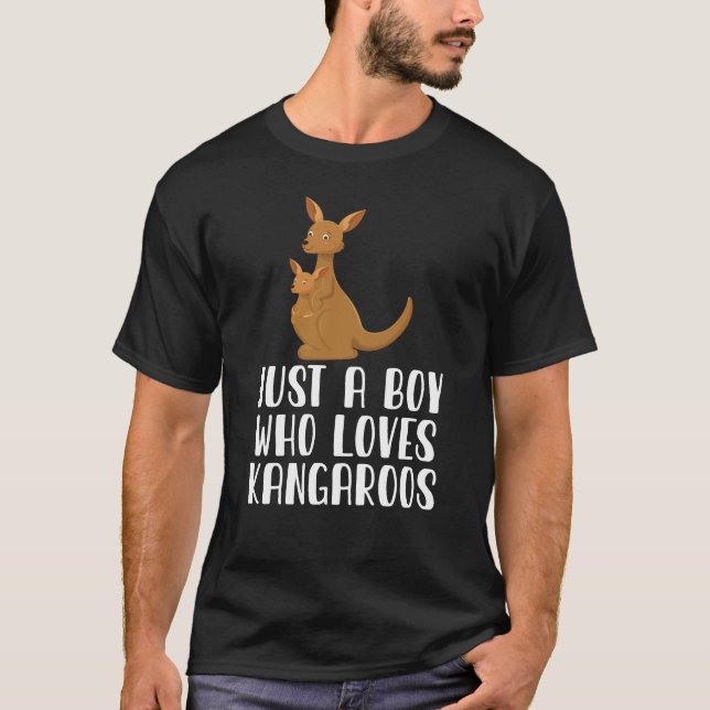 Just A Boy Who Loves Kangaroos  T-Shirt (Front)