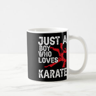 Just A Boy Who Loves Karate Funny Saying Martial A Coffee Mug