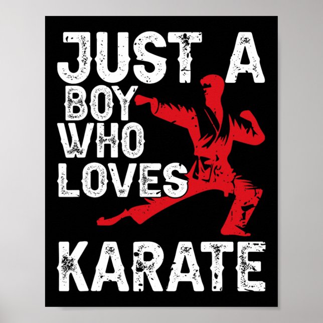 Just A Boy Who Loves Karate Funny Saying Martial A Poster (Front)