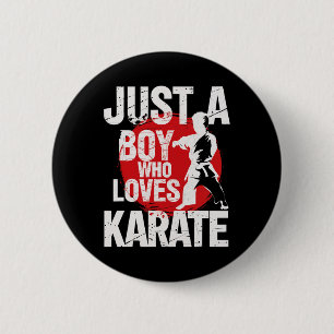 Just A Boy Who Loves Karate Martial Arts 6 Cm Round Badge