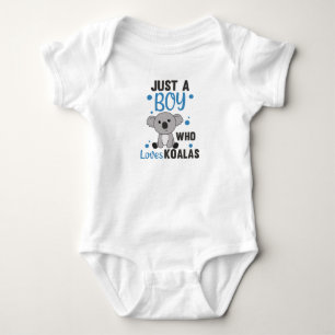 Just a Boy Who Loves Koalas - Cute Koala Baby Bodysuit