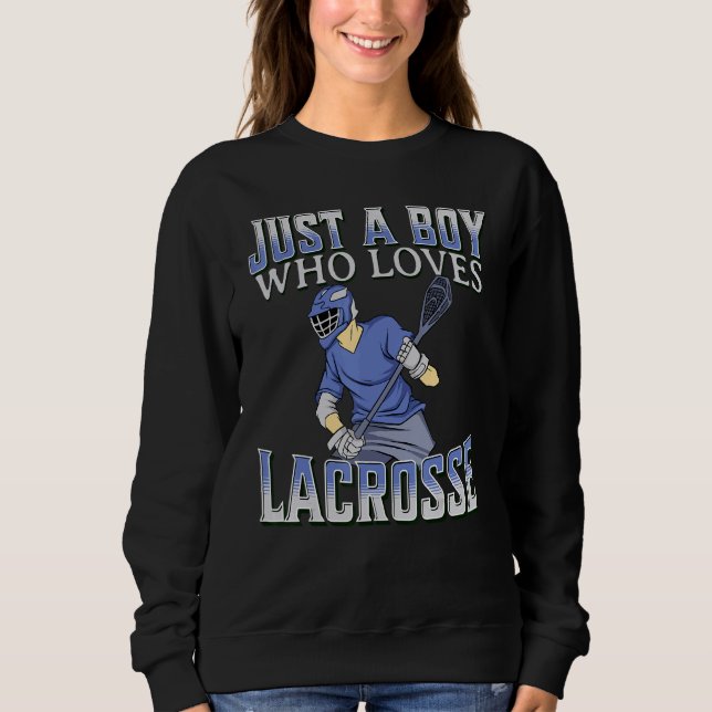 Just A Boy Who Loves Lacrosse Kids American Sport  Sweatshirt (Front)