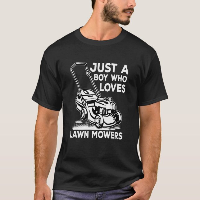 Just a Boy who loves Lawn Mowers Harvest Farming B T-Shirt (Front)