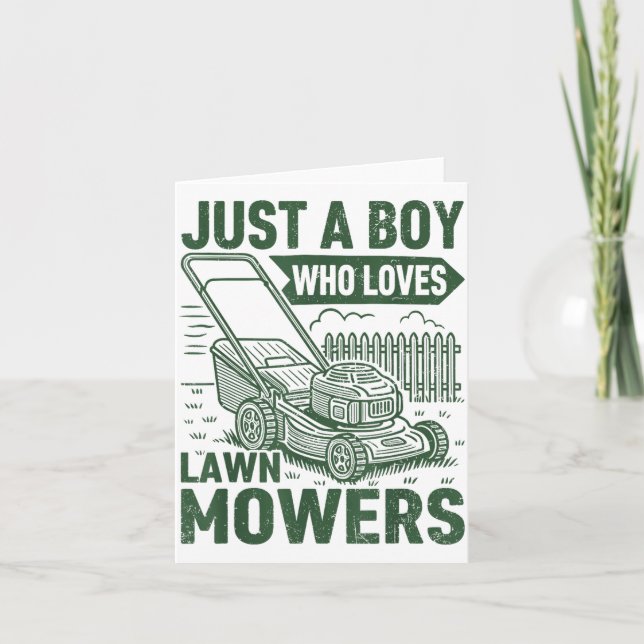 Just A Boy Who Loves Lawn Mowers Lawn Garden  Card (Front)
