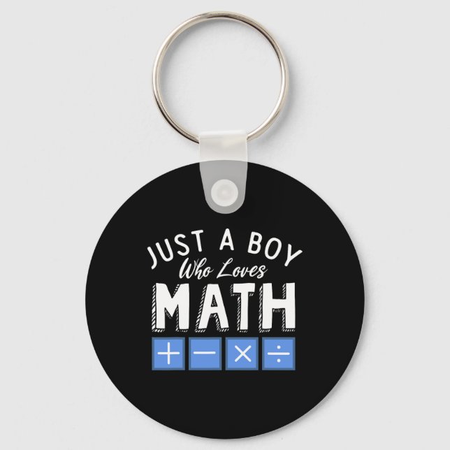 Just A Boy Who Loves Math Algebra Funny Mathematic Key Ring (Front)
