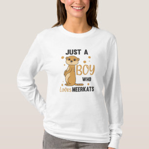 Just a boy who loves meerkats - Zoo Animals T-Shirt