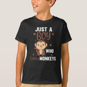 Just A Boy who loves Monkeys Sweet Monkey T-Shirt