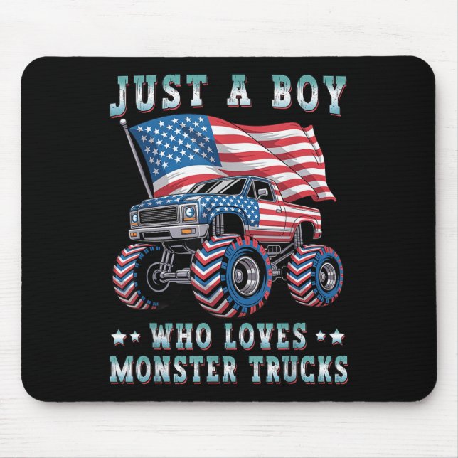 Just A Boy Who Loves Monster Trucks American Flag  Mouse Pad (Front)