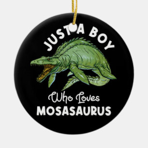 Just A Boy Who Loves Mosasaurus Dinosaur Ceramic Ornament