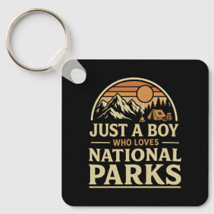 Just a Boy Who Loves National Parks Key Ring