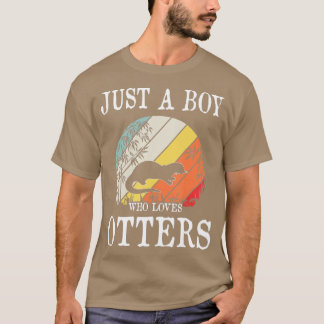 Just A Boy Who Loves Otters  - 5  T-Shirt