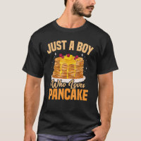 Just A Boy Who Loves Pancake Pancake Day Foodie Fl
