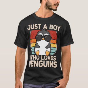 Just A Boy Who Loves Penguins Cool Penguin Lover B T-Shirt