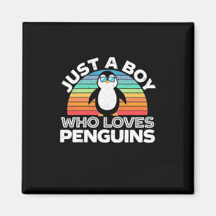 Just A Boy Who Loves Penguins Magnet