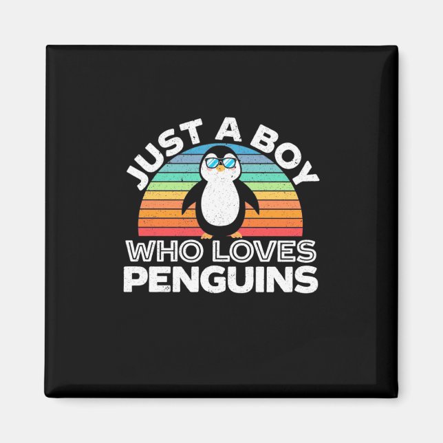 Just A Boy Who Loves Penguins Magnet (Front)