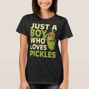 Just a Boy Who Loves Pickles Jar Pickle Cucumber T-Shirt