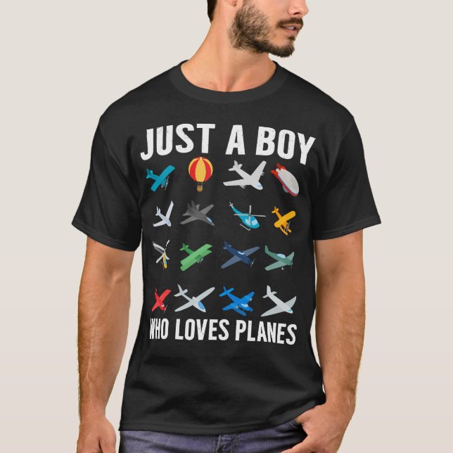 Just A Boy Who Loves Planes Funny Airplane Lover B T-Shirt (Front)
