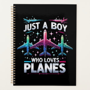 Just A Boy Who Loves Planes Planner
