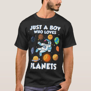 Just A Boy Who Loves Planets Astrology Science Sol T-Shirt