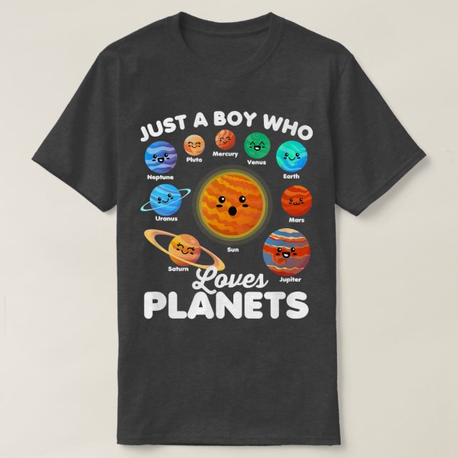 Just a Boy Who Loves Planets Fun Solar System Spac T-Shirt (Design Front)