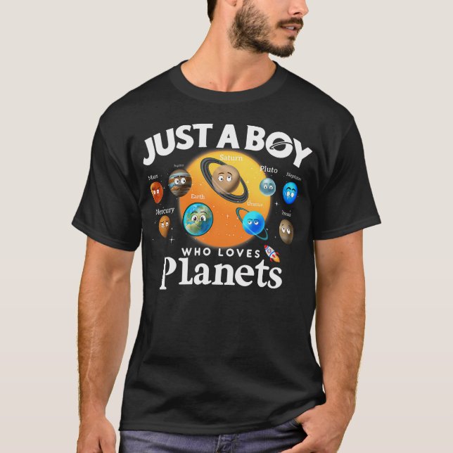 Just A Boy Who Loves Planets Solar System Astrolog T-Shirt (Front)