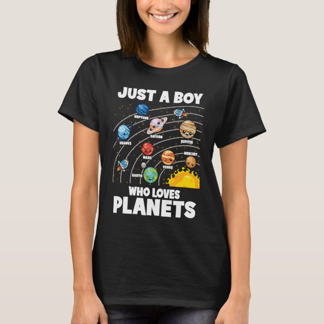 Just A Boy Who Loves Planets Solar System Astrolog T-Shirt (Front)