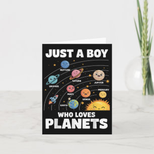 Just A Boy Who Loves Planets Solar System Science  Card