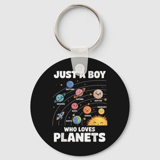 Just A Boy Who Loves Planets Solar System Science  Key Ring (Front)