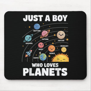 Just A Boy Who Loves Planets Solar System Science Mouse Pad