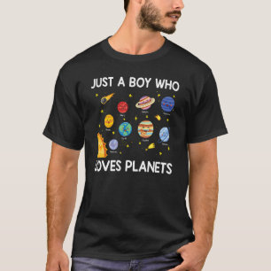 Just A Boy Who Loves Planets Solar System Space Sc T-Shirt