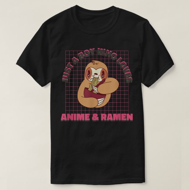Just a Boy who loves Ramen Anime Sloth Kawaii Japa T-Shirt (Design Front)