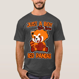 Just A Boy Who Loves Red Pandas 1 T-Shirt