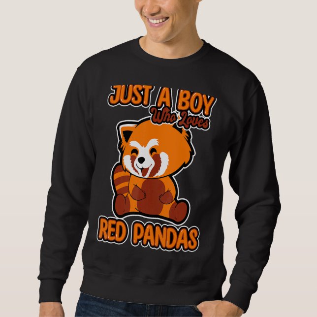 Just A Boy Who Loves Red Pandas Quote Men Red Pand Sweatshirt (Front)