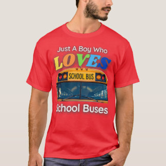 Just A Boy Who Loves School Buses 100 day of schoo T-Shirt