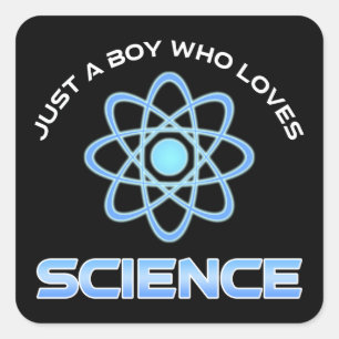 Just A Boy Who Loves Science Square Sticker