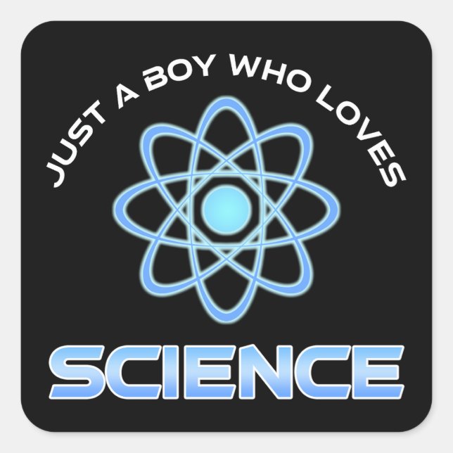 Just A Boy Who Loves Science Square Sticker (Front)