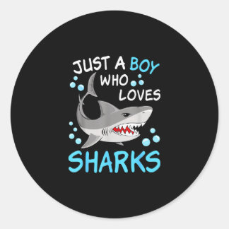 Just A Boy Who Loves Sharks Funny Ocean Animal Sha Classic Round Sticker