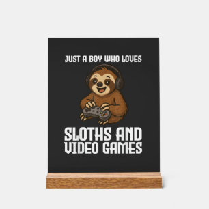 Just A Boy Who Loves Sloths and Video Games Gamer Acrylic Sign