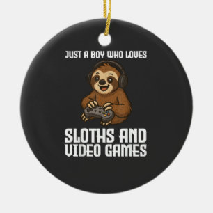 Just A Boy Who Loves Sloths and Video Games Gamer  Ceramic Ornament