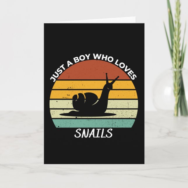 Just a boy who loves snails card (Front)
