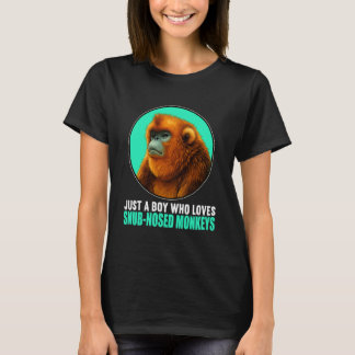 Just a Boy who Loves Snub-Nosed Monkeys Snub-Nosed T-Shirt
