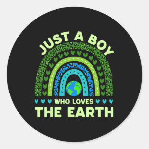 Just A Boy Who Loves The Earth Earth Day Rainbow Classic Round Sticker
