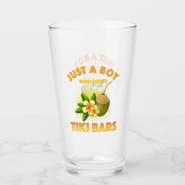 Just A Boy Who Loves Tiki Bars Glass (Front)