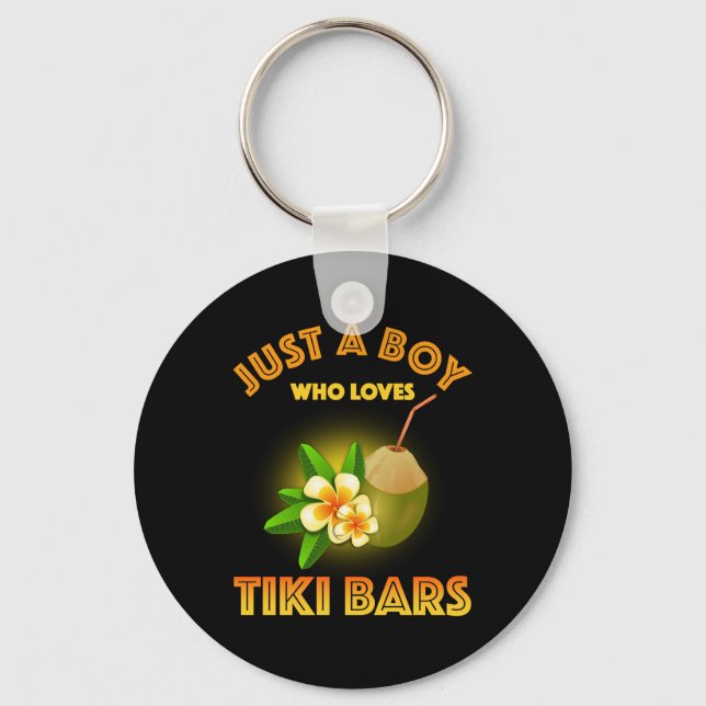 Just A Boy Who Loves Tiki Bars Key Ring (Front)