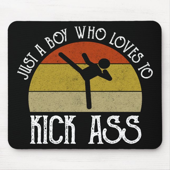 Just A Boy Who Loves To Kick-Ass Mouse Pad (Front)